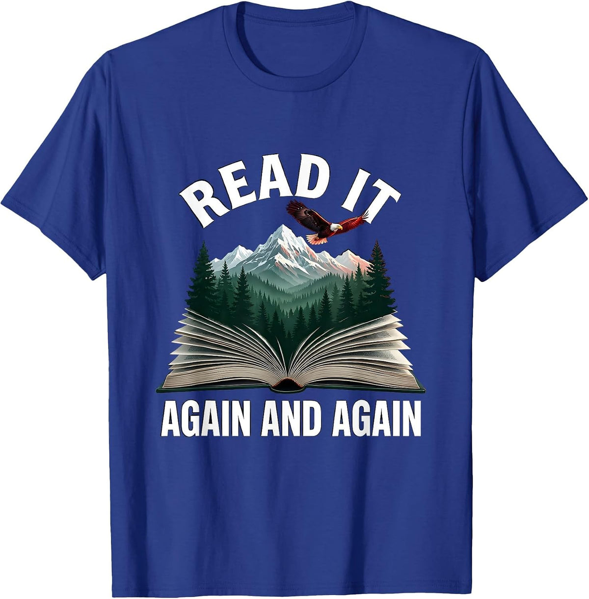 Read It Again and Again Reading Teacher Design T-Shirt - Royal Blue