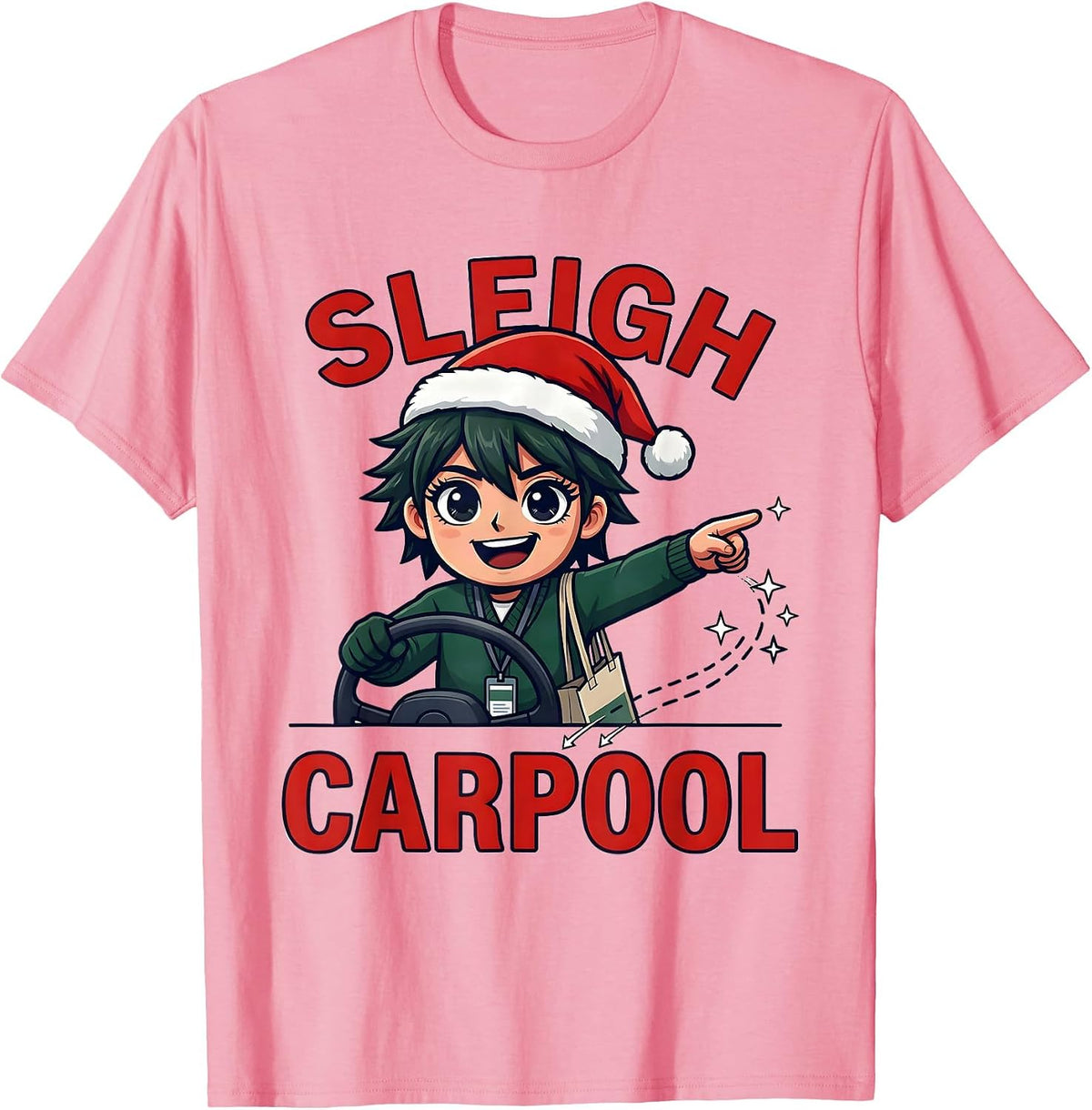 Men's SLEIGH CARPOOL Funny Teacher Christmas School Staff Humor T-Shirt - Pink