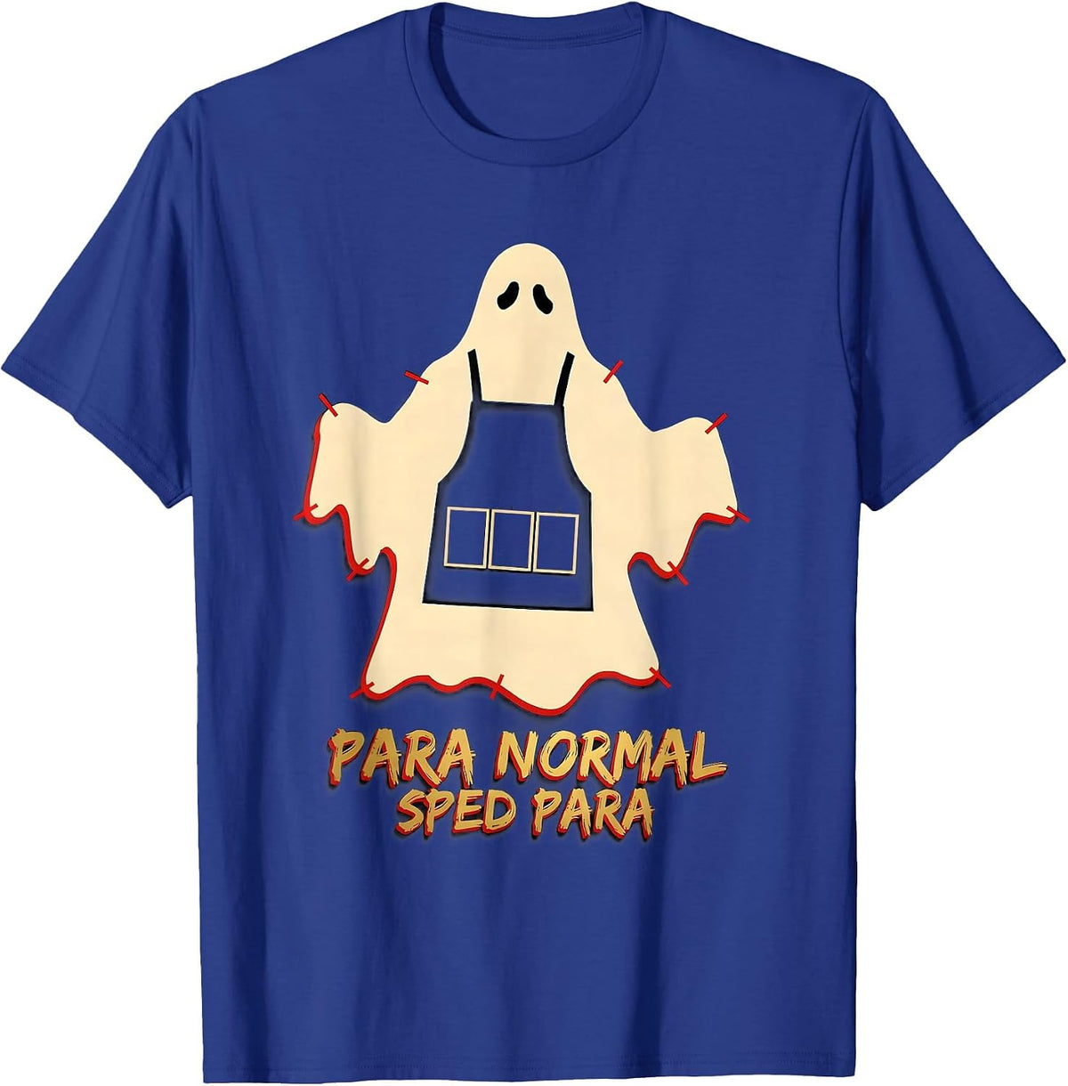 Para Normal SPED Para Ghost Halloween Teacher Aide Humor T-Shirt - Royal Blue