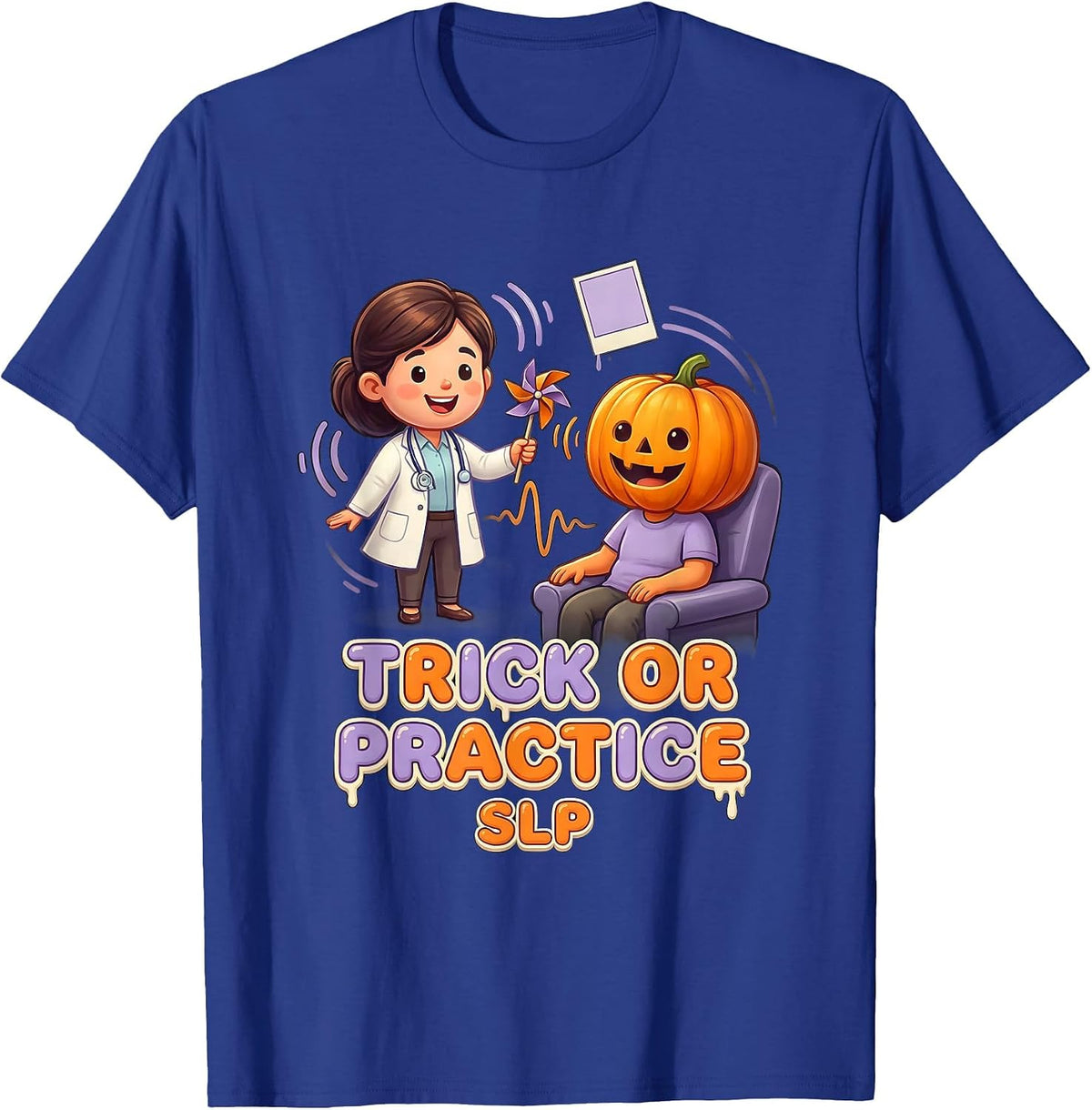Trick Or Practice SLP Funny Physical Therapy Halloween Ghost T-Shirt - Royal Blue