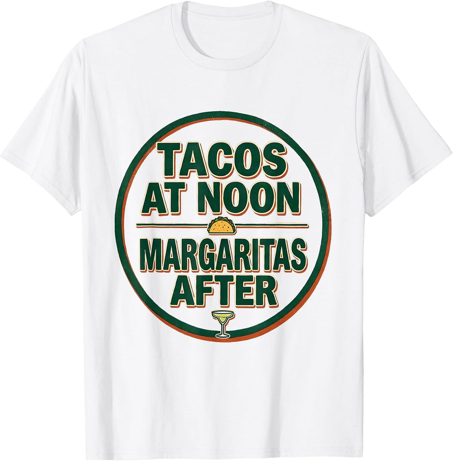 Men's Tacos At Noon Margaritas After Funny Cinco De Mayo Spanish T-Shirt - White