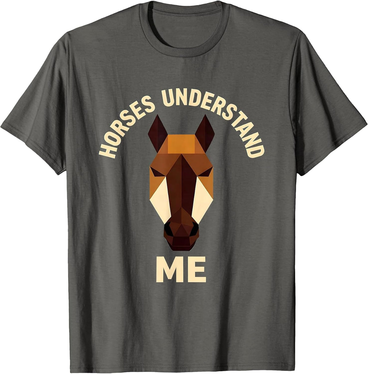 Horses Understand Me Equestrian Horse Design T-Shirt - Asphalt Grey