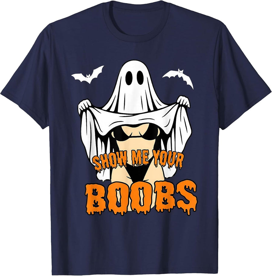 Show Me Your Boobs Funny Ghost Spooky Season Happy Halloween T-Shirt - Navy Blue