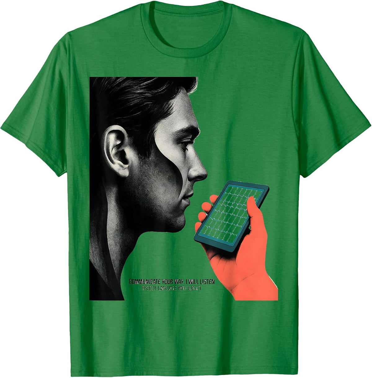 Men's Communicate Your Way Speech-Language Pathologist SLP Gift T-Shirt - Kelly Green