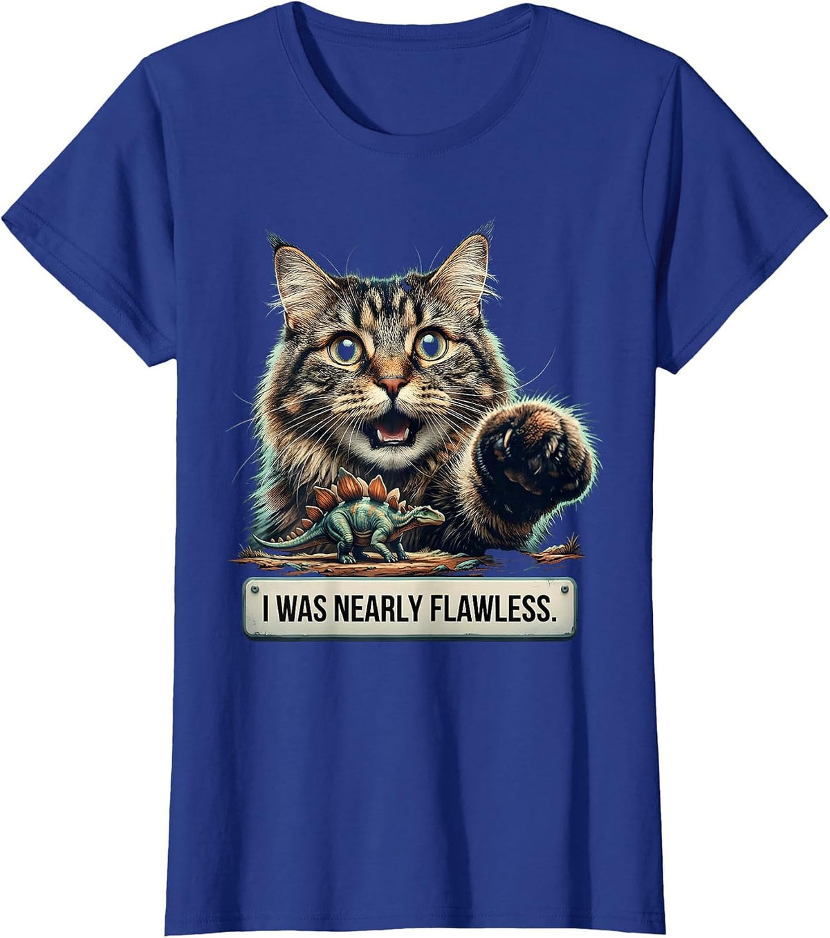 Women's I Was Nearly Flawless Funny Norwegian Forest Cat Meme Gift T-Shirt - Royal Blue