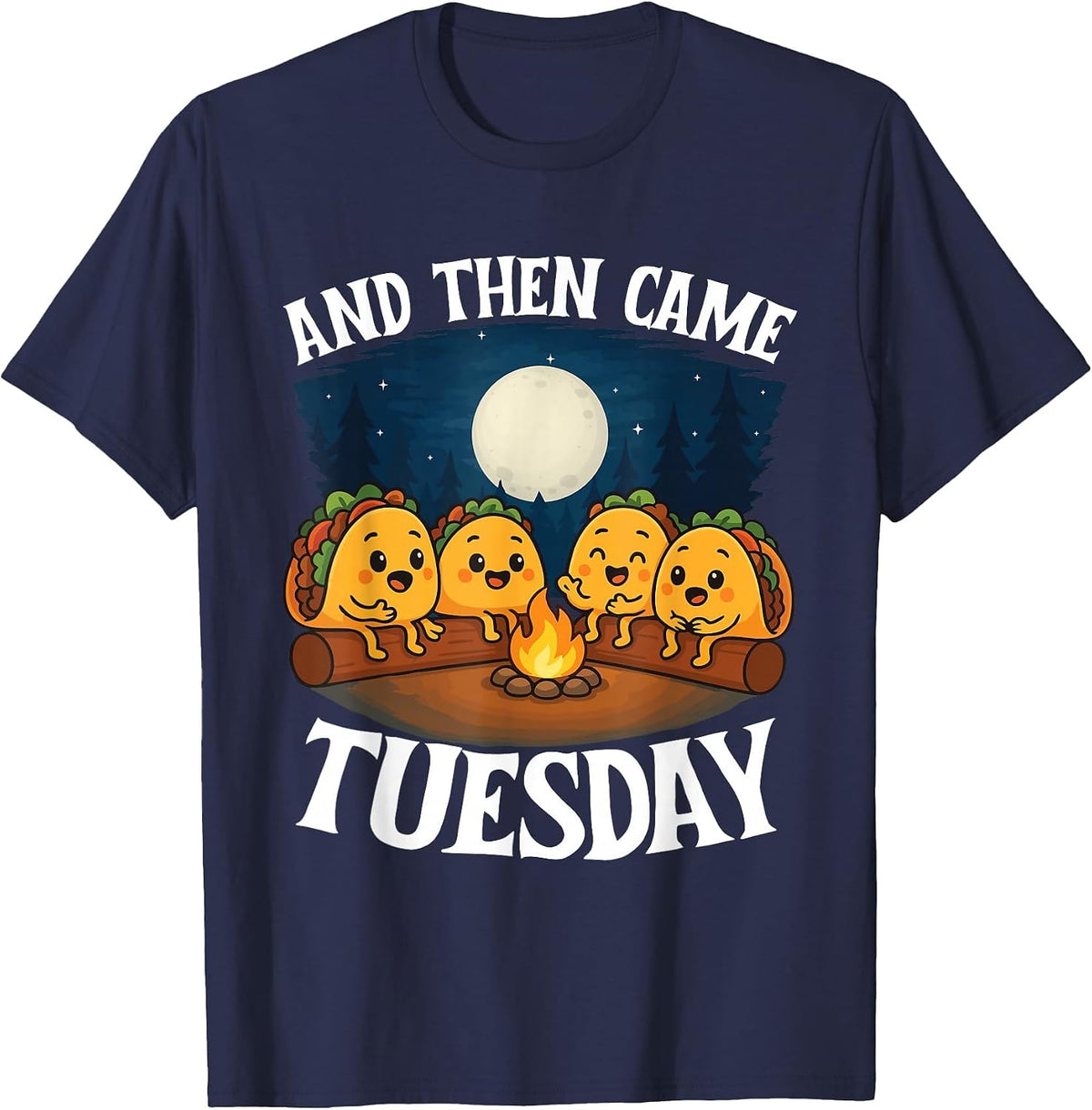 and Then Came Tuesday - Taco Lover Mexican Cinco de Mayo T-Shirt - Navy Blue