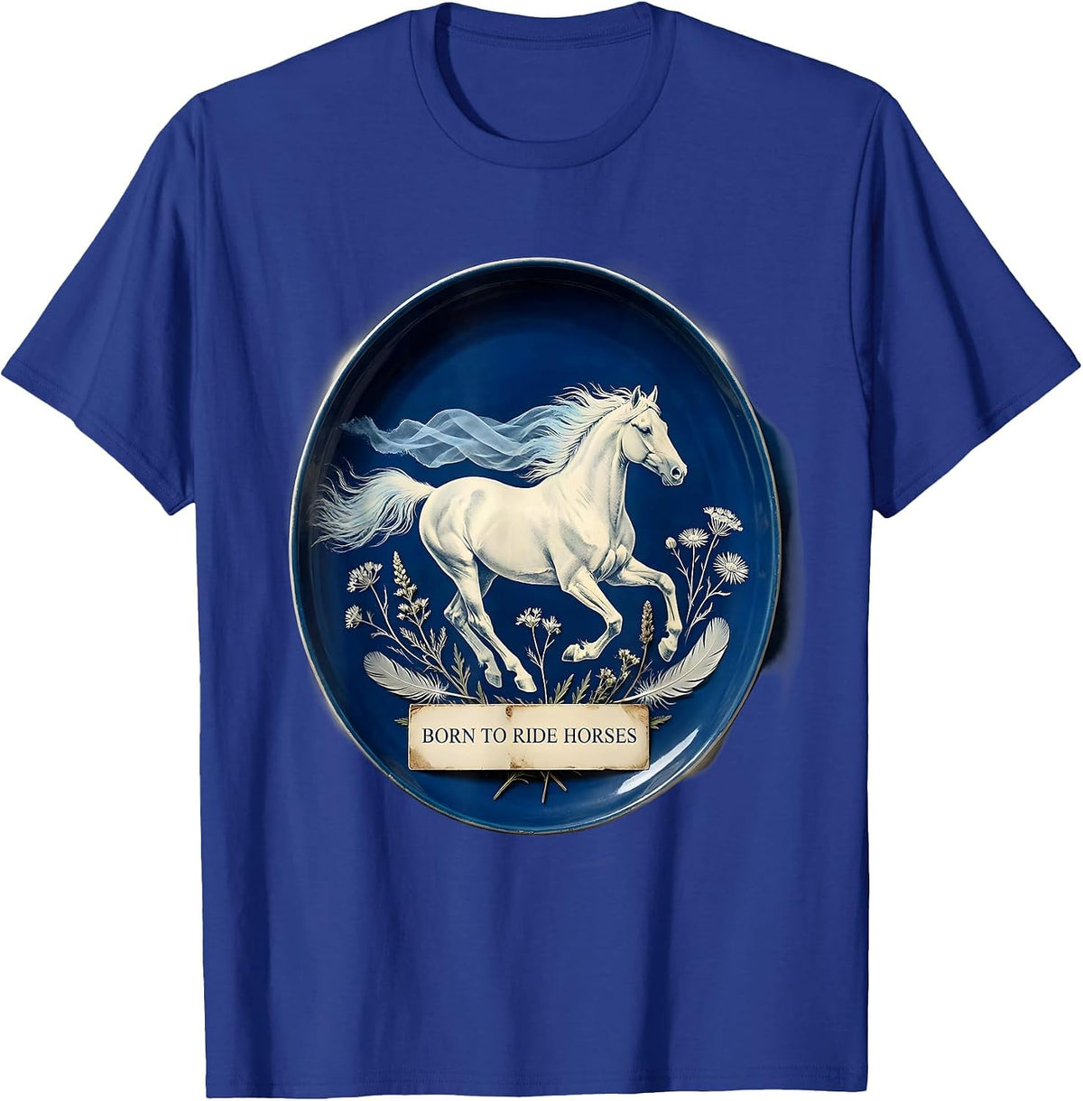Born to Ride Horses Equestrian Design T-Shirt - Royal Blue
