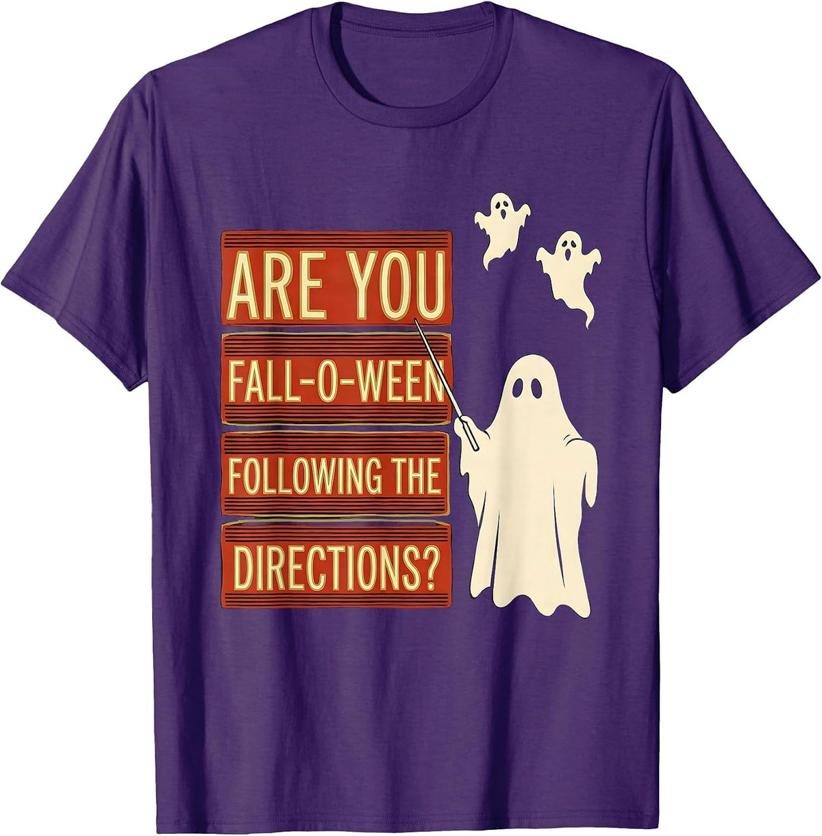 Are You Fall-O-Ween Following The Directions Teacher T-Shirt - Purple
