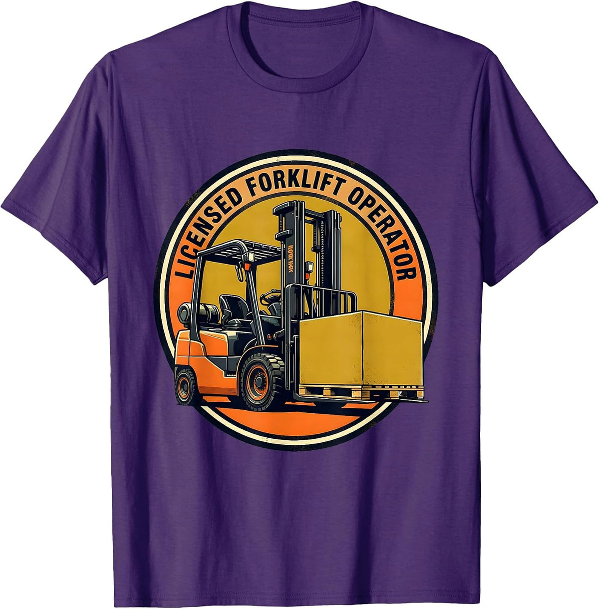 Licensed Forklift Operator Funny Forklift Driver Warehouse T-Shirt - Purple