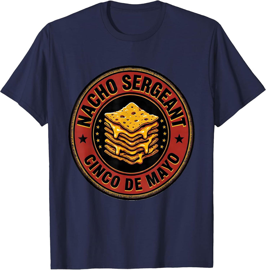 Nacho Sergeant Cinco de Mayo Party Humor Mexican Culture T-Shirt - Navy Blue