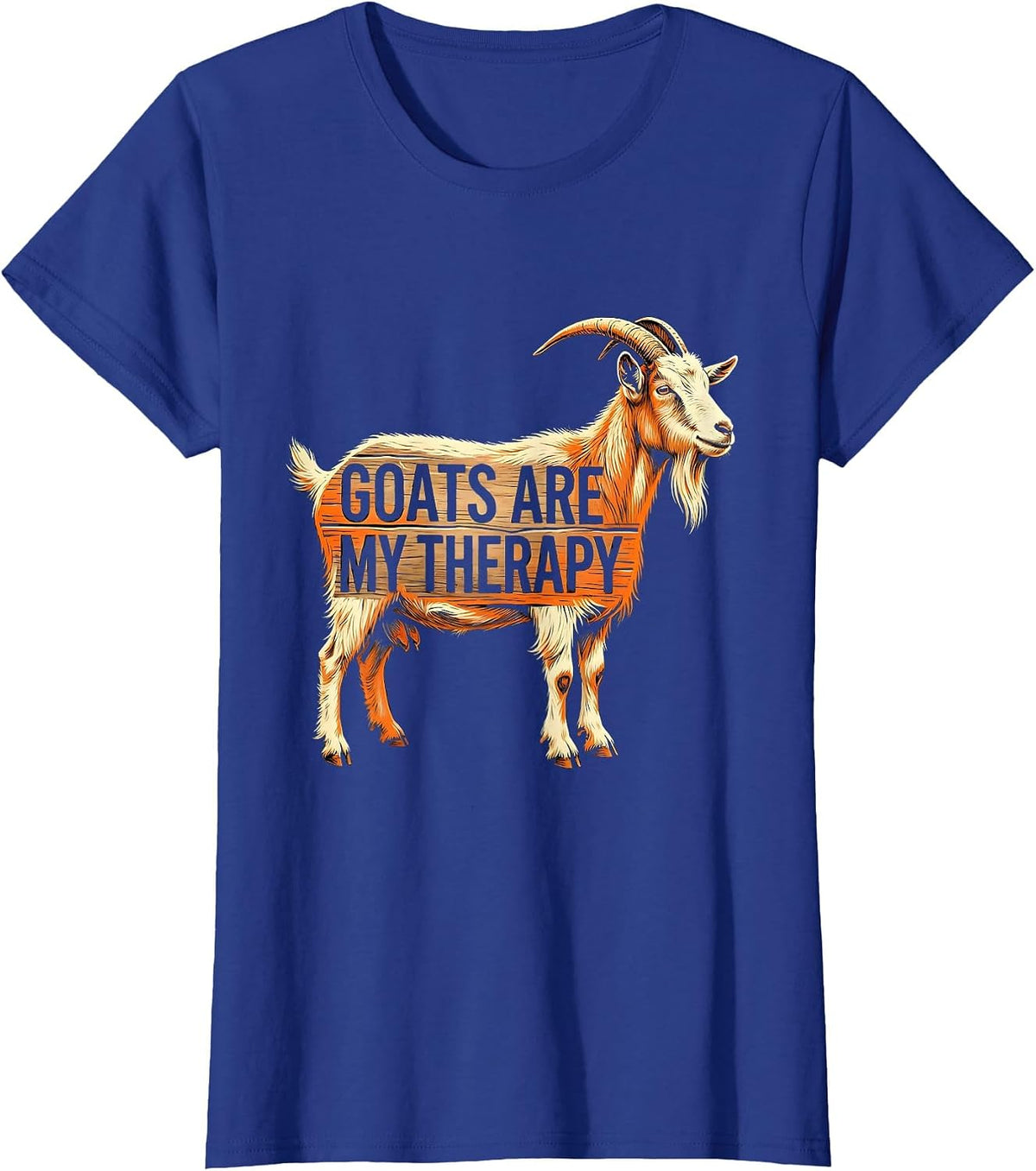 Women's Goats Are My Therapy Funny Goat Lover Design T-Shirt - Royal Blue