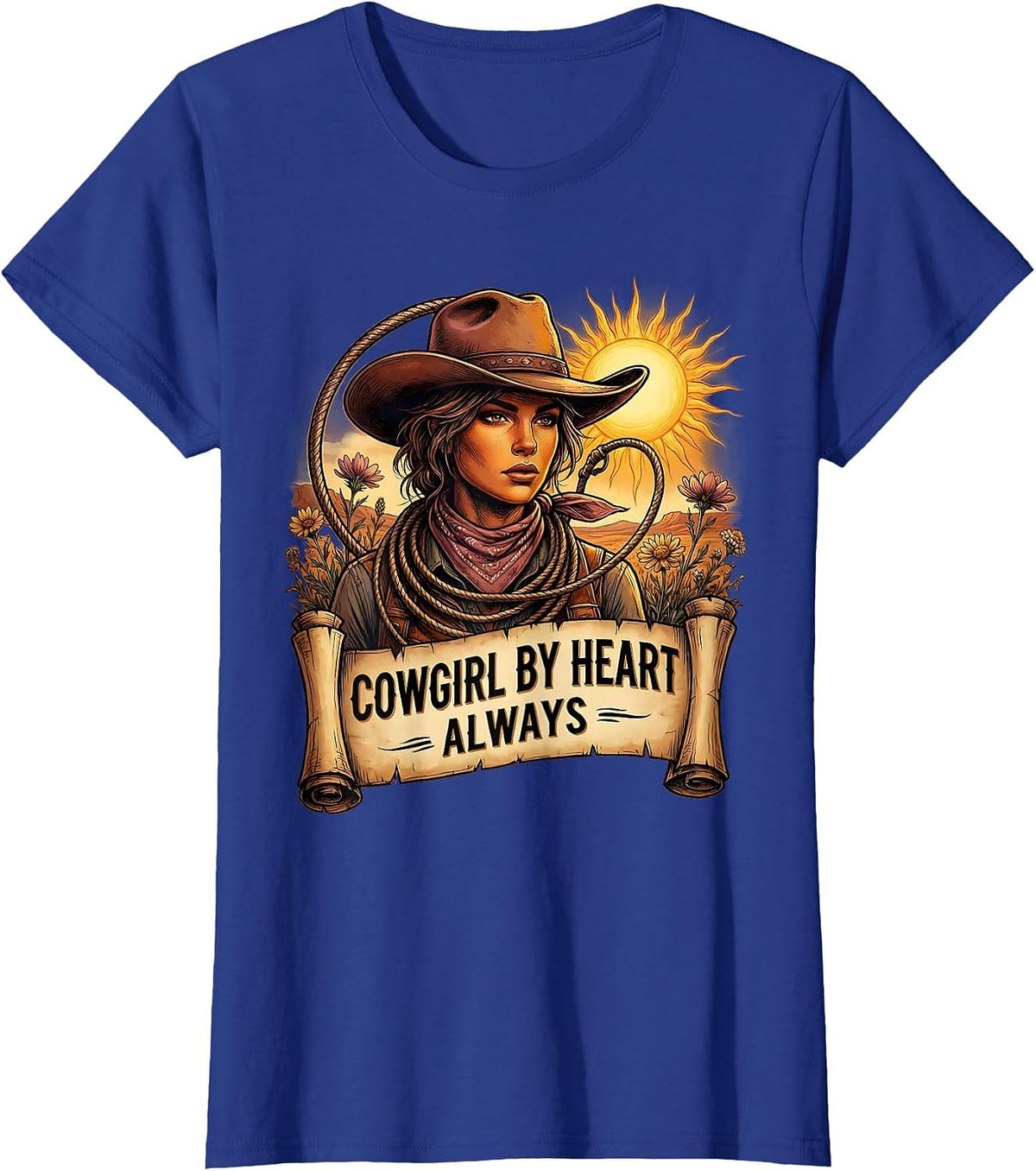 Women's Cowgirl By Heart Always Western Spirit Design T-Shirt - Royal Blue