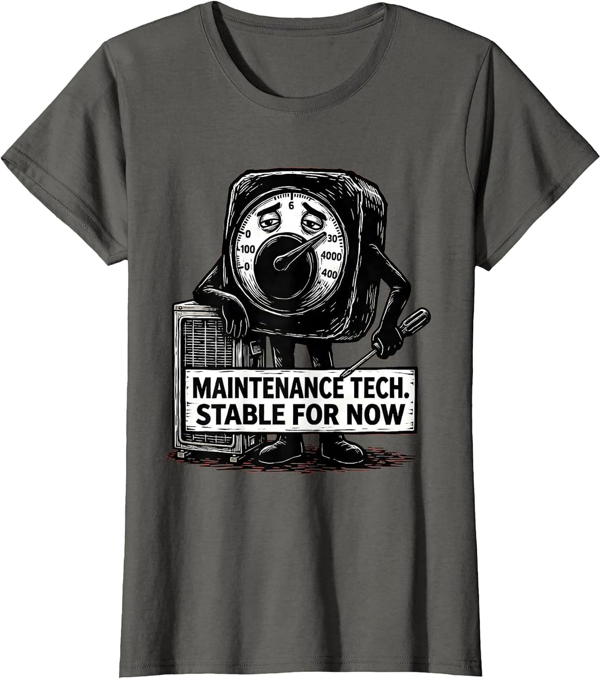 Women's Maintenance Tech Stable For Now Funny Maintenance Technician T-Shirt - Asphalt Grey