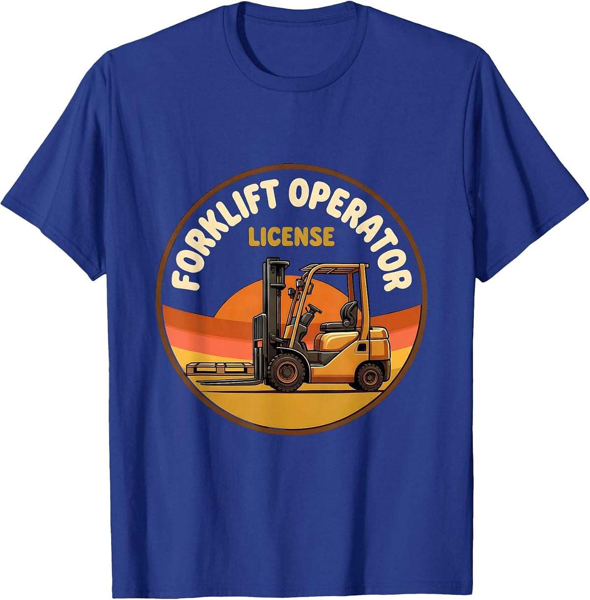 Men's Forklift Operator License Retro Funny Forklift Driver T-Shirt - Royal Blue