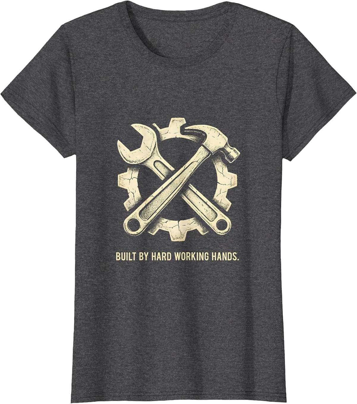 Women's Built by Hard Working Hands Labor Day Design T-Shirt - Dark Heather Grey