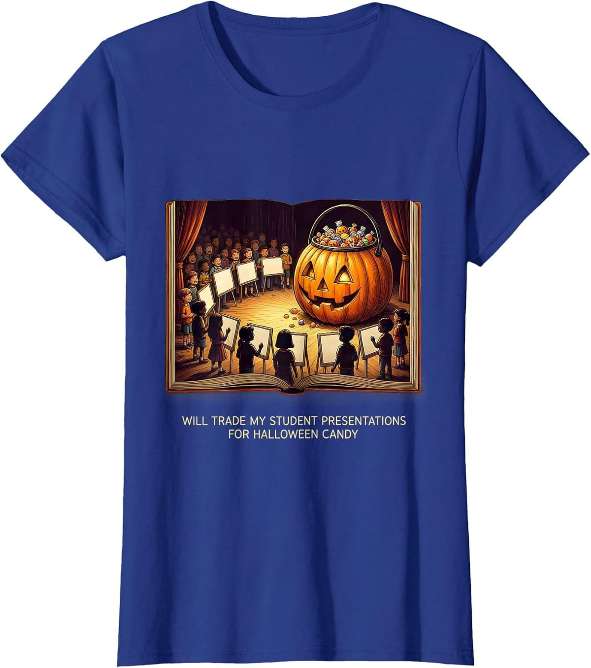 Women's Will Trade My Student Presentations For Halloween Candy T-Shirt - Royal Blue