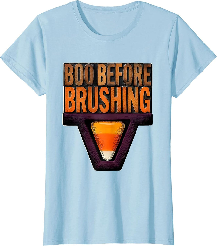 Women's Boo Before Brushing Funny Dental Hygienist Halloween Humor T-Shirt - Baby Blue