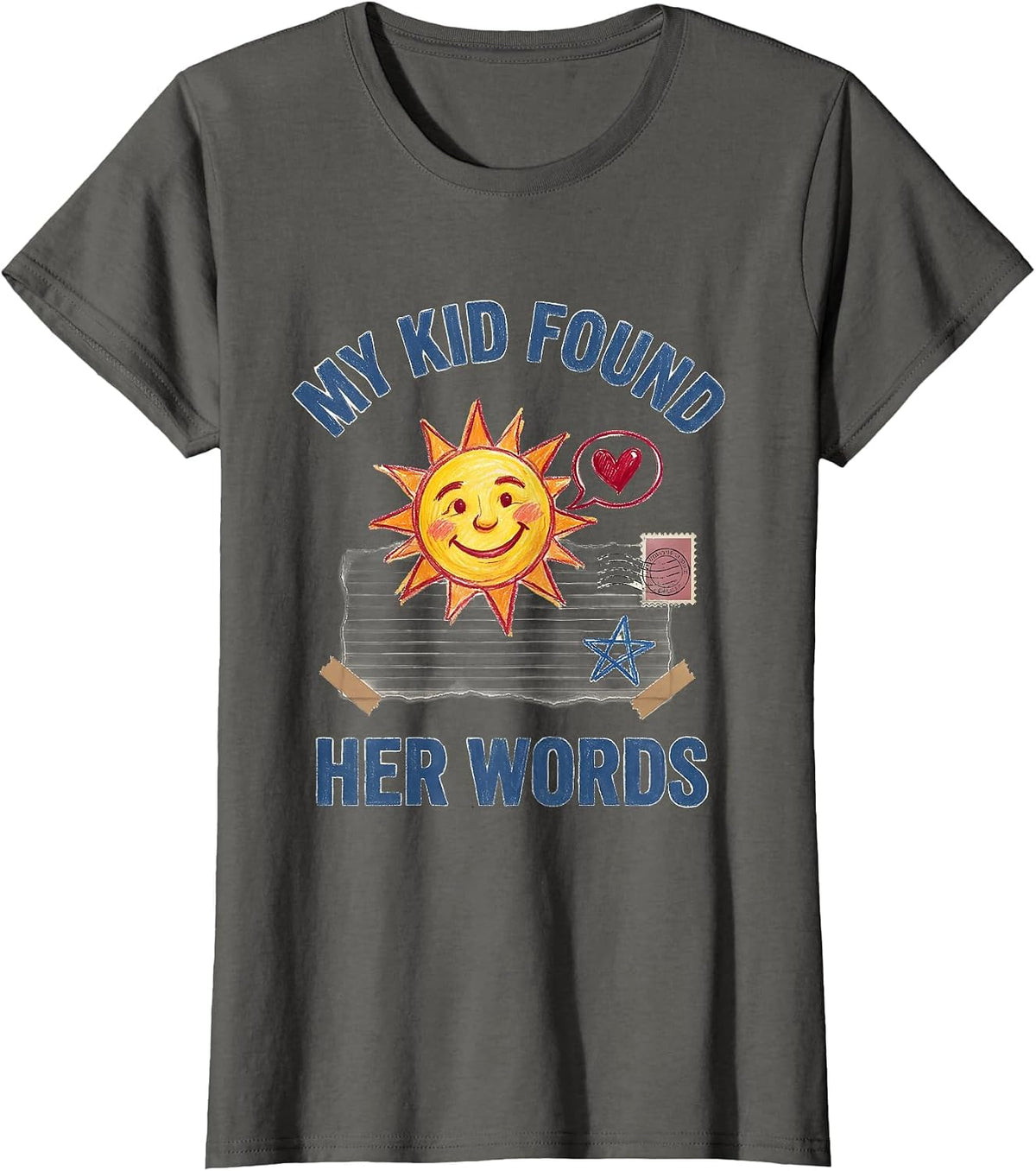 Women's My Kid Found Her Words Cute Speech Language Pathologist SLP T-Shirt - Asphalt Grey