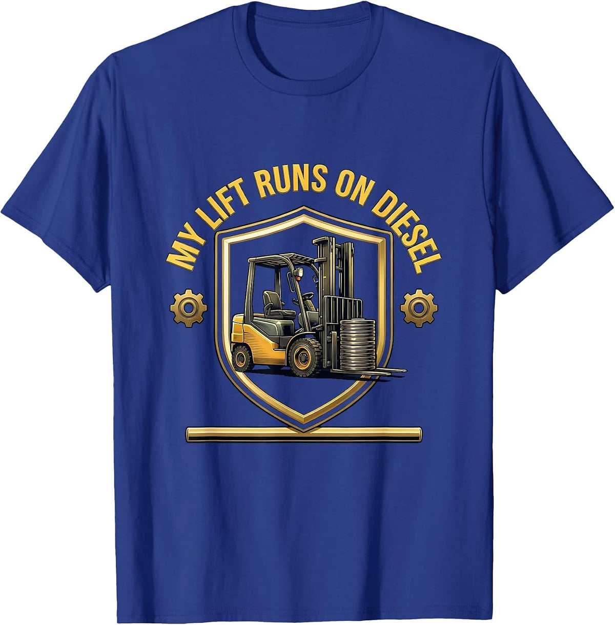 Men's My Lift Runs On Diesel Funny Forklift Certified Operator T-Shirt - Royal Blue