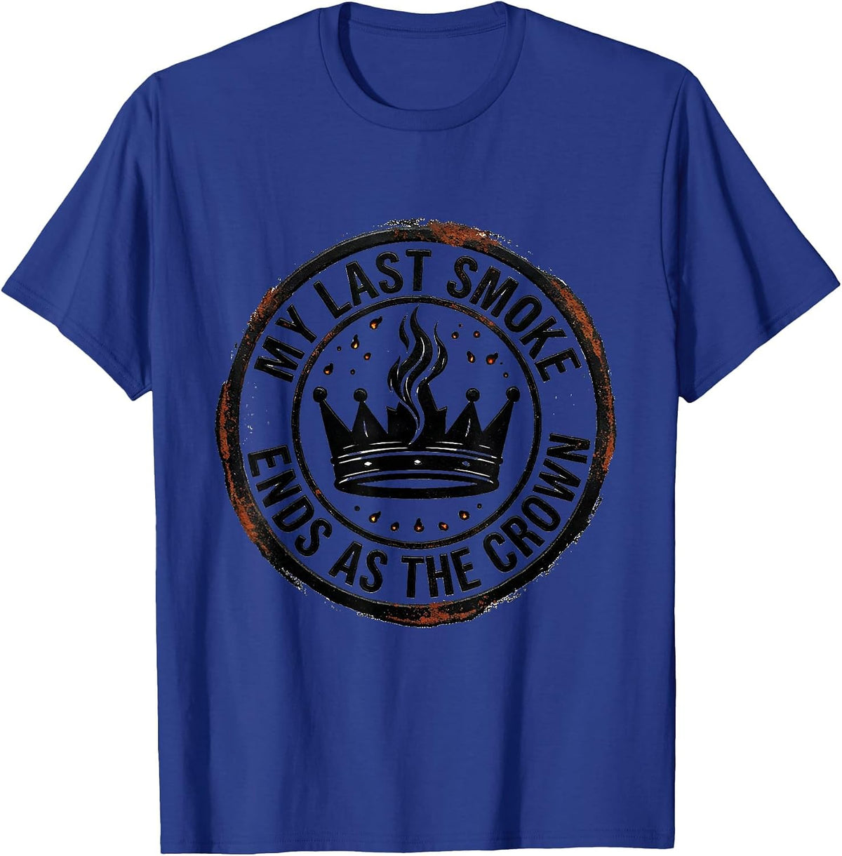 My Last Smoke Ends As The Crown Funny BBQ Cookout Dad T-Shirt - Royal Blue