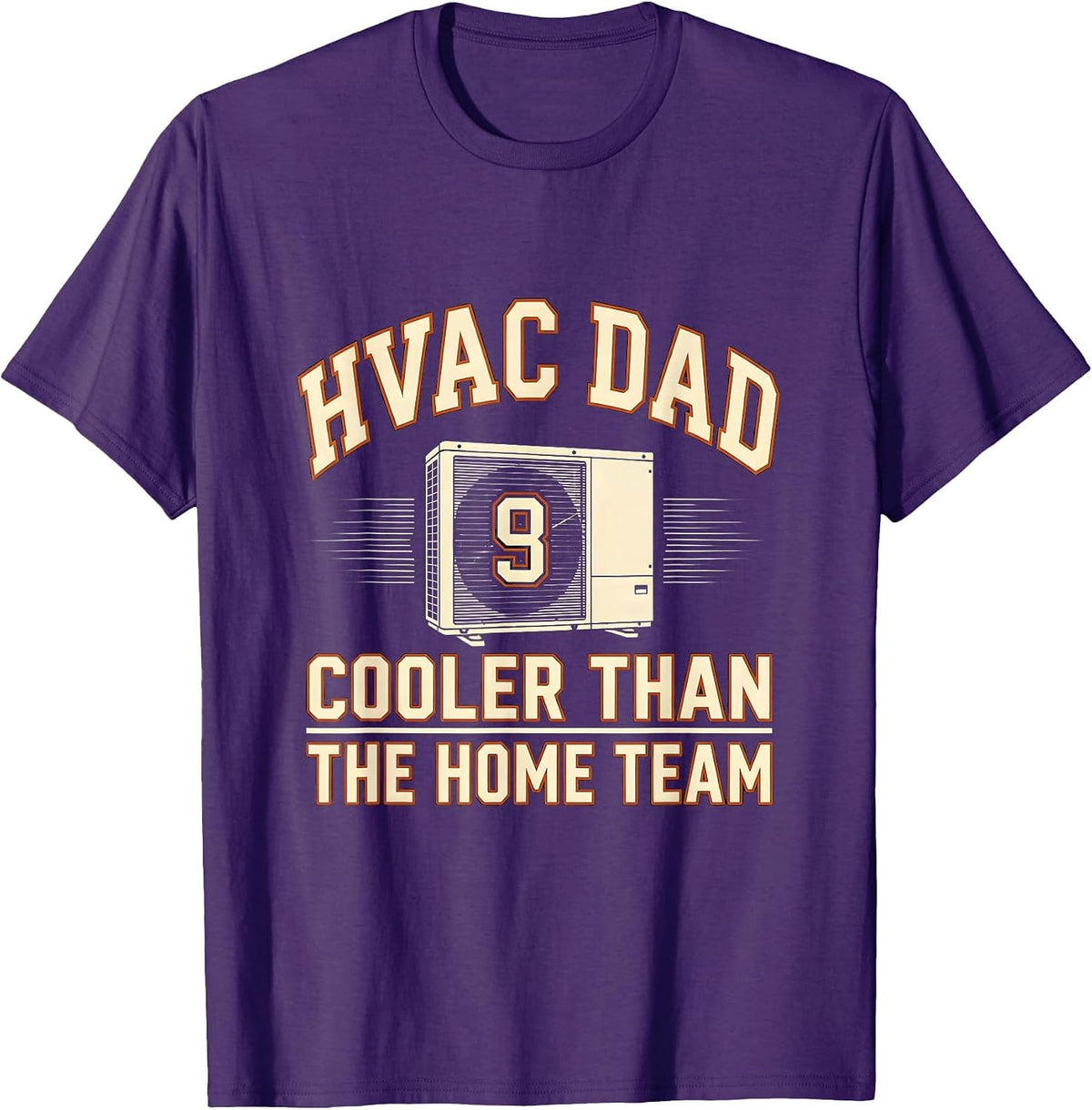 HVAC DAD COOLER THAN THE HOME TEAM Funny HVAC Tech Gift T-Shirt - Purple