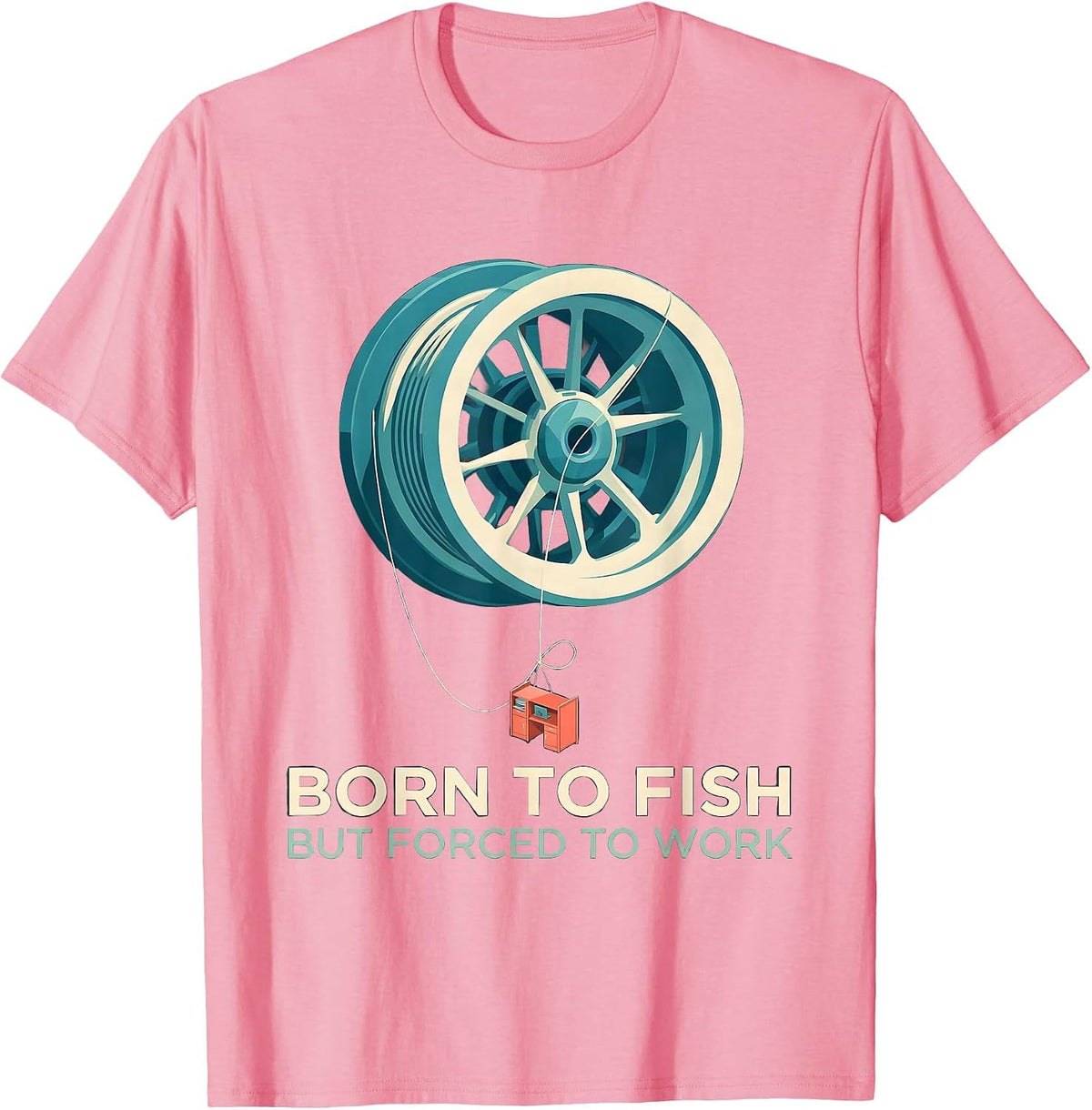 Born to Fish but Forced to Work Funny Fishing Humor Gift T-Shirt - Pink