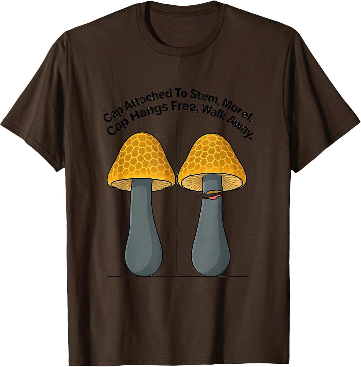 Men's Cap Attached To Stem, Morel. Cap Hangs Free, Walk Away. T-Shirt - Brown