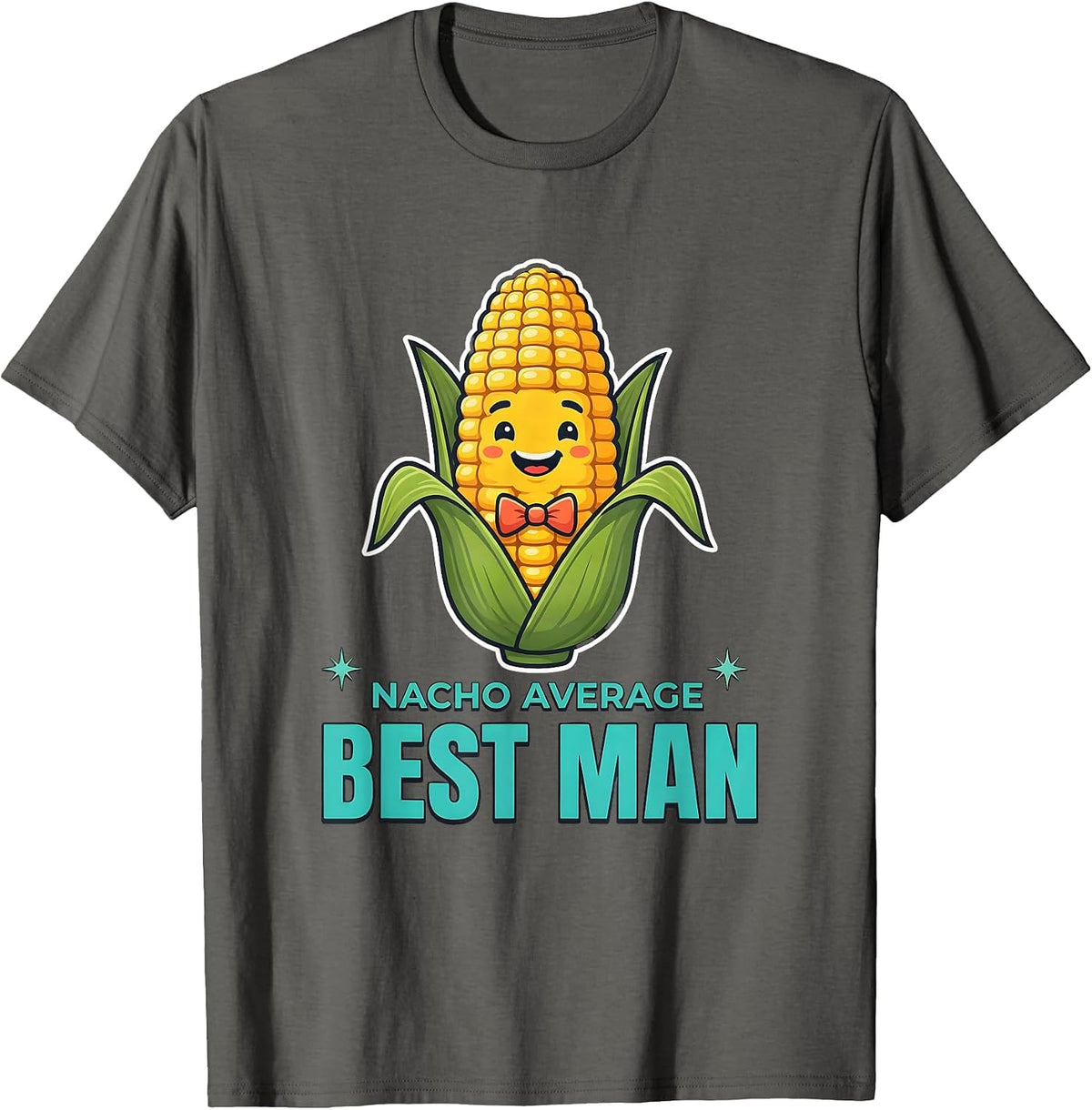Men's Nacho Average Best Man Funny Groom Cinco De Mayo T-Shirt - Asphalt Grey