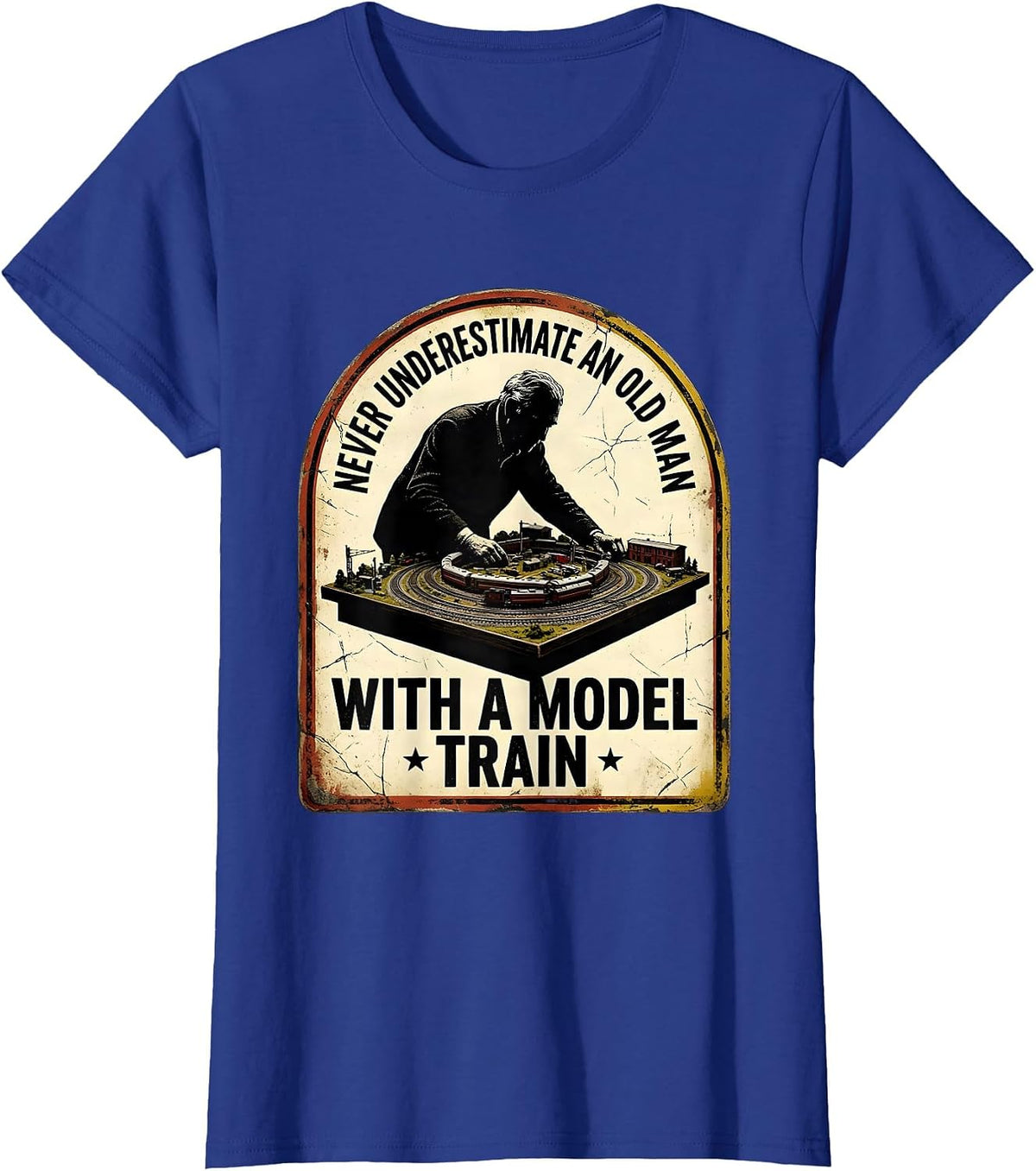 Women's Never Underestimate An Old Man With A Model Train Hobbyist T-Shirt - Royal Blue