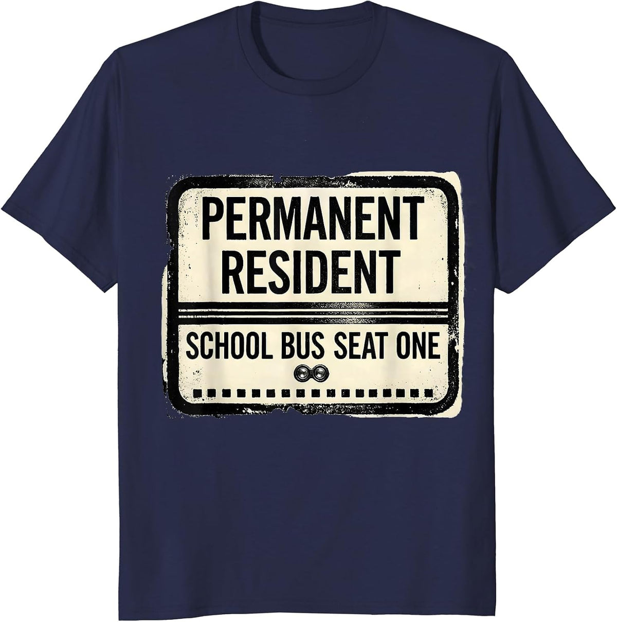 Men's Permanent Resident, School Bus Seat One Funny T-Shirt - Navy Blue