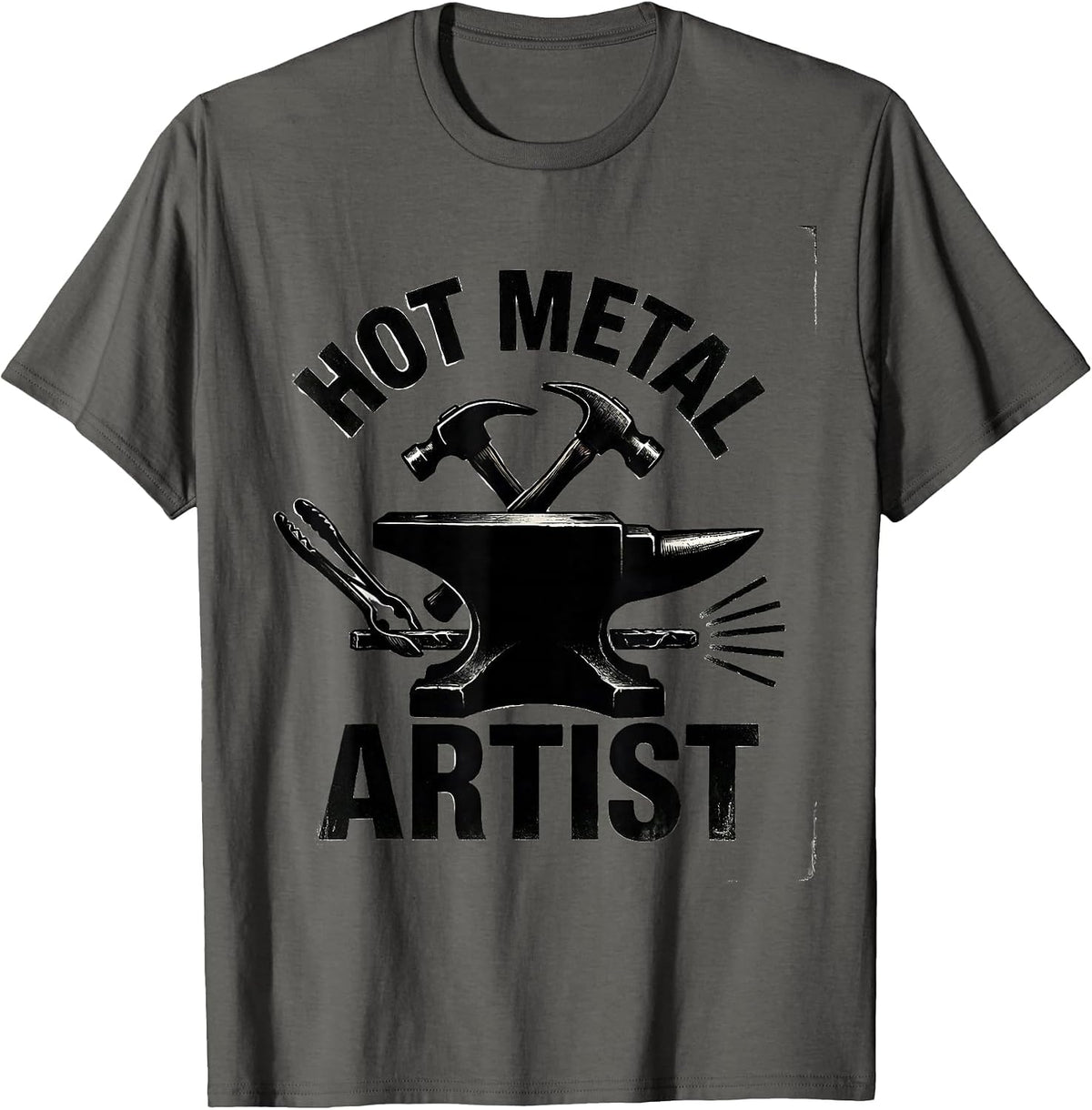 Men's Hot Metal Artist Funny Blacksmith Forge Trade Pride Humor T-Shirt - Asphalt Grey