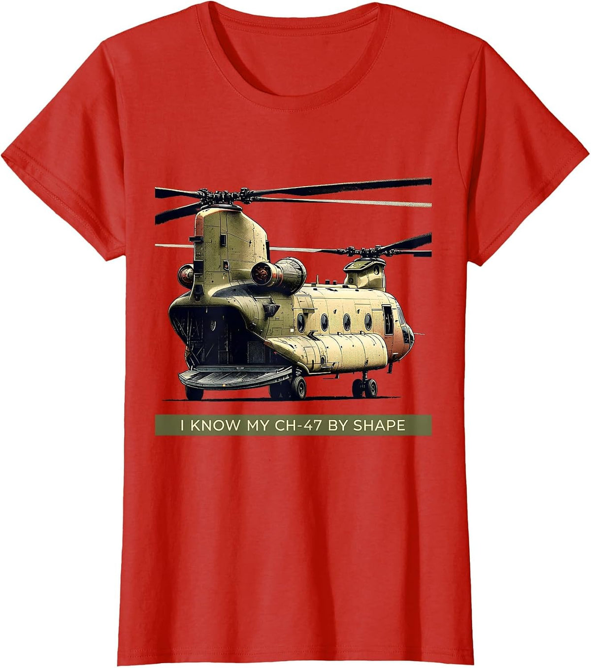 I Know My CH-47 By Shape Military Helicopter Pilot Aviation T-Shirt - Red