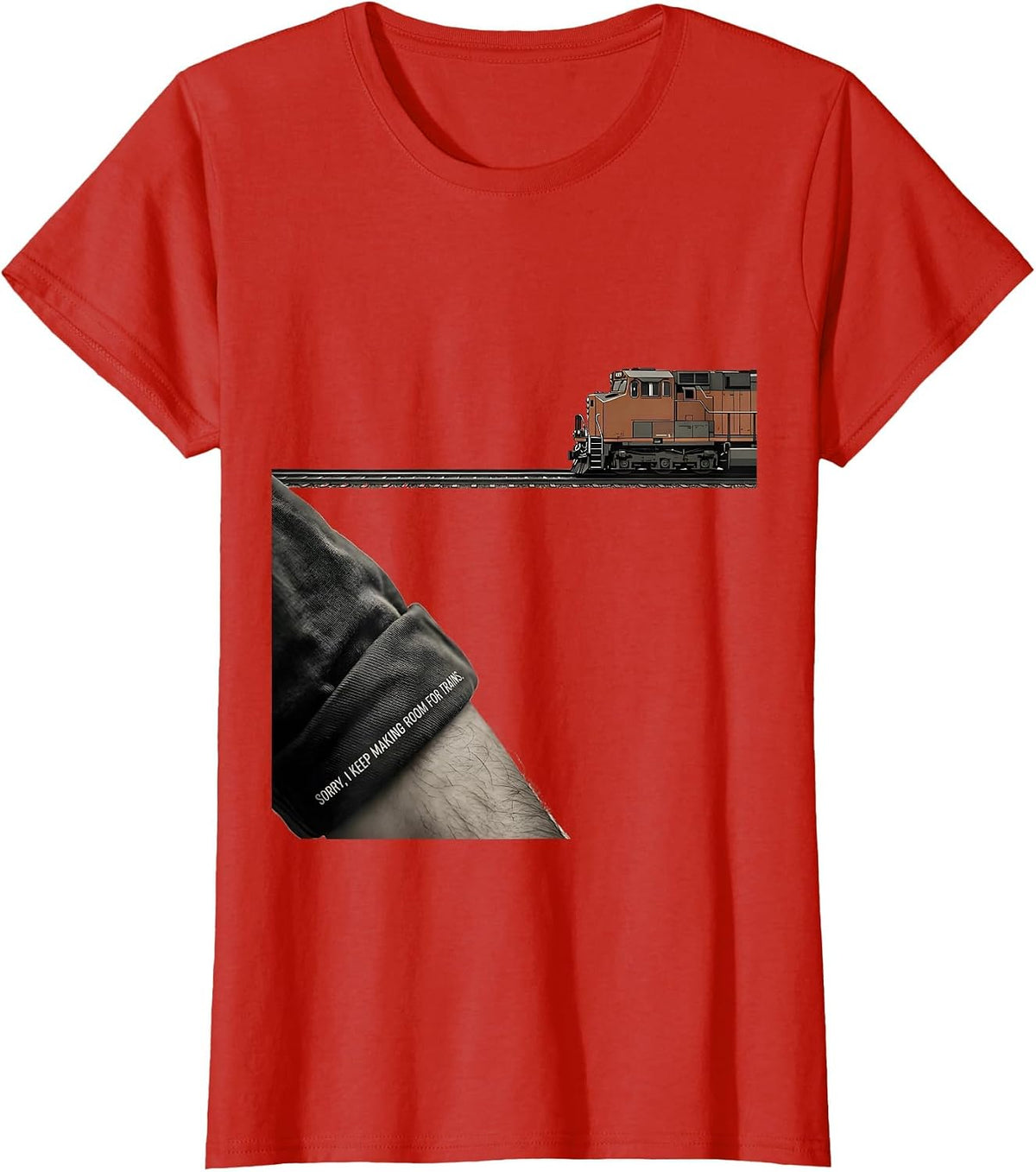 Sorry I Keep Making Room For Trains Funny Train Enthusiast T-Shirt - Red