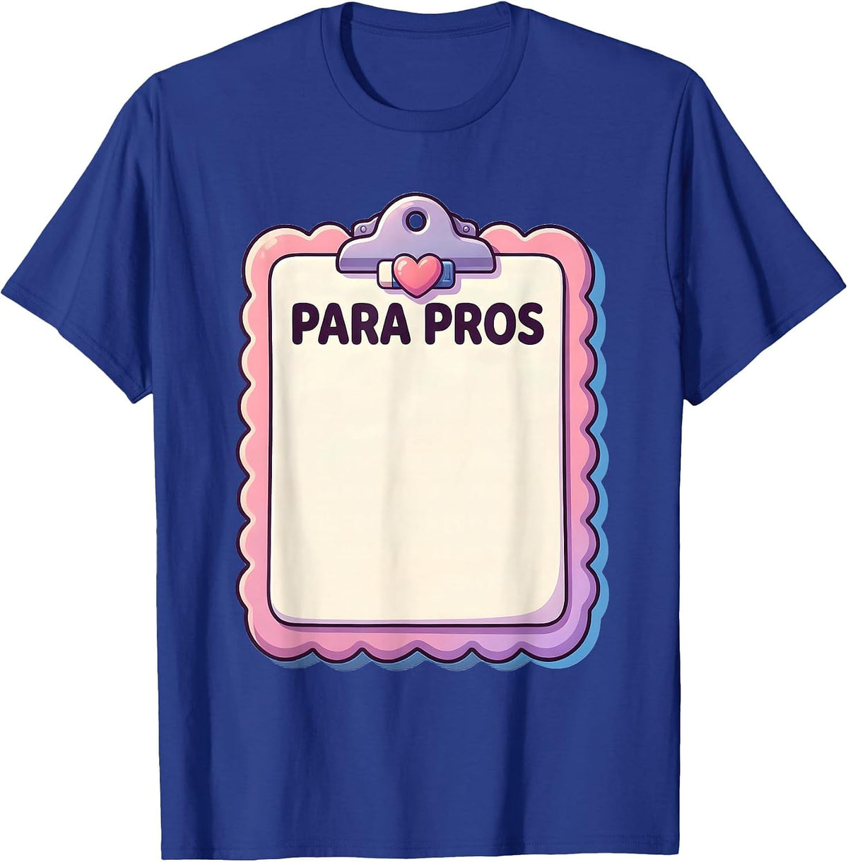 Para Pros Cute Kawaii Teacher Aide Appreciation Gift T-Shirt - Royal Blue