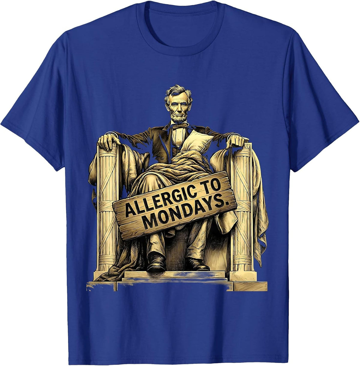 Allergic To Mondays Funny Humor Design T-Shirt - Royal Blue