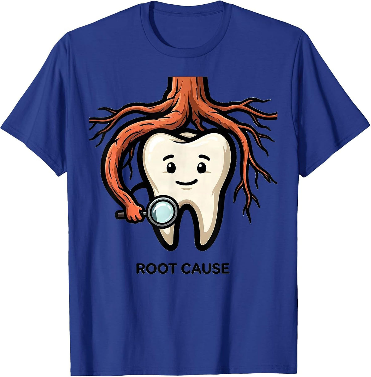 Root Cause Cartoon Funny Dental Hygienist Humor T-Shirt - Royal Blue