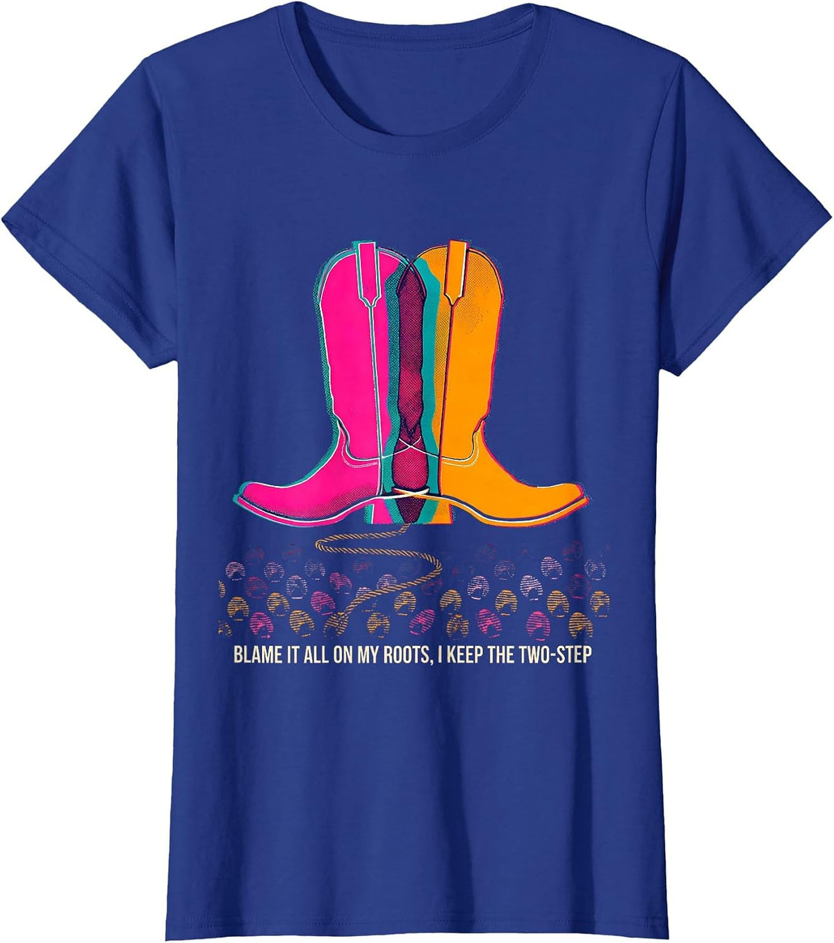 Women's Blame It All On My Roots I Keep The Two-Step Country Music T-Shirt - Royal Blue