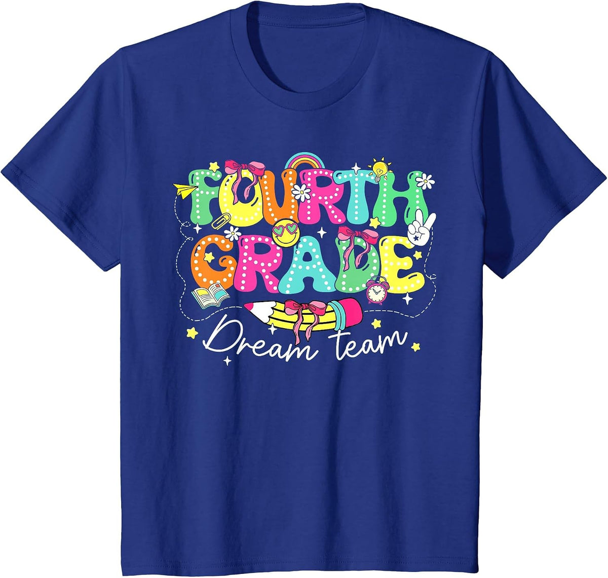4th Grade Dream Team Pencil Bow First Day of Fourth Grade T-Shirt - Royal Blue