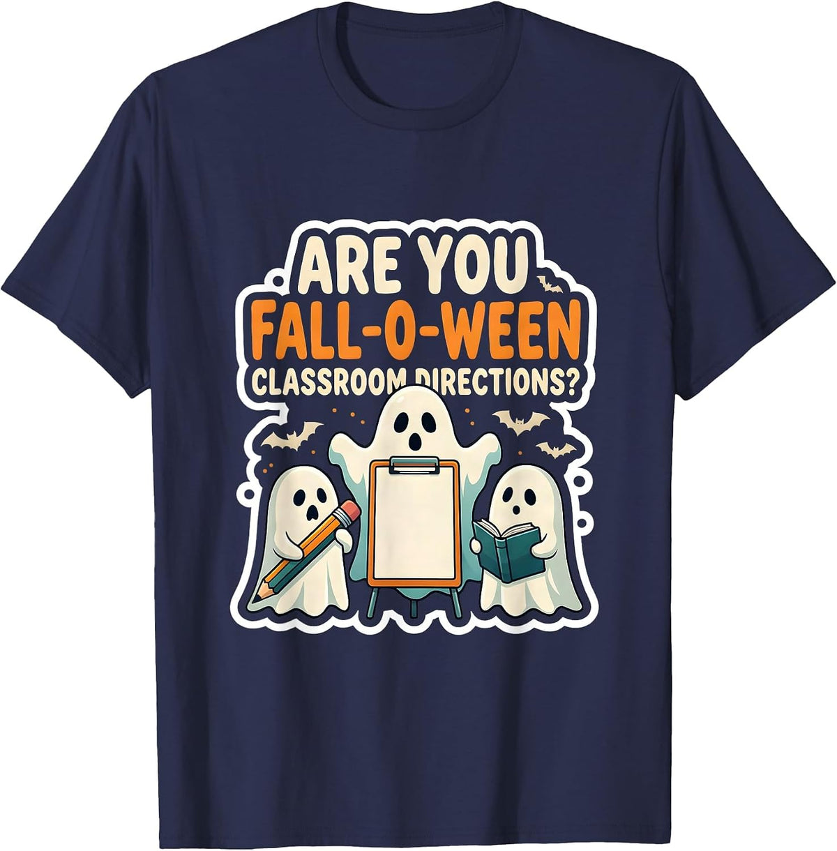 Men's Are You Fall-O-Ween Classroom Directions Teacher T-Shirt - Navy Blue