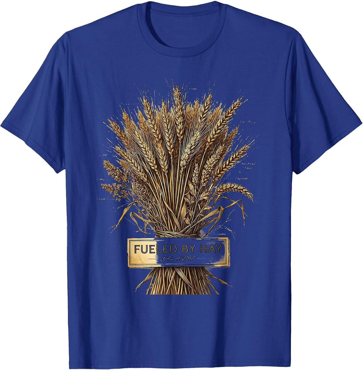 Fueled by Hay and Hope Horse Lover Design T-Shirt - Royal Blue