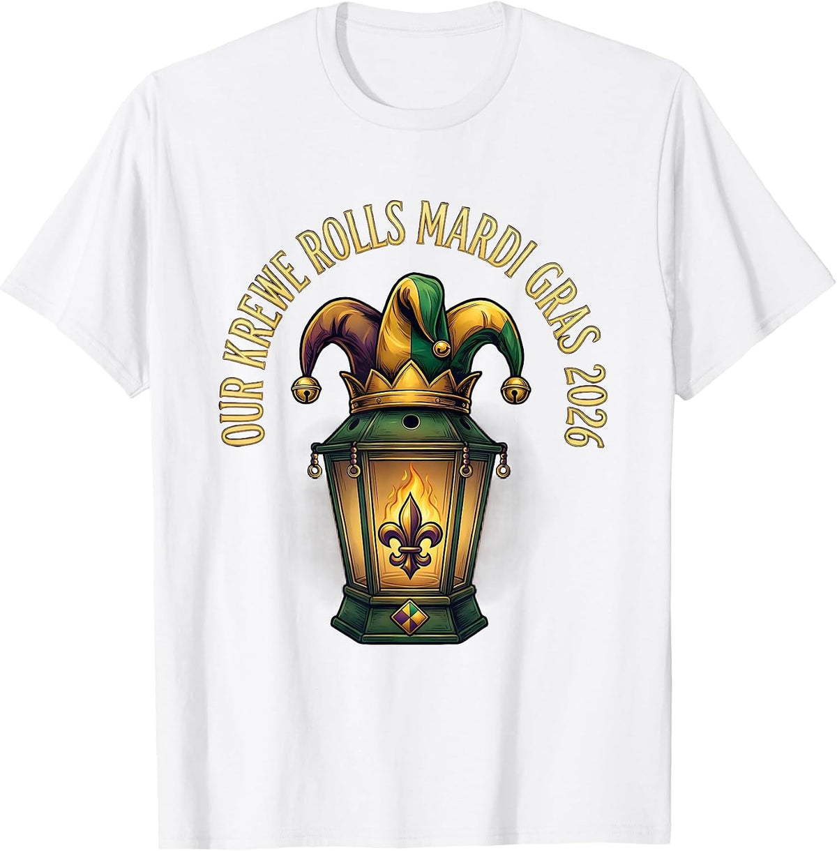 Men's Our Krewe Rolls Mardi Gras 2026 Festive Carnival Party T-Shirt - White
