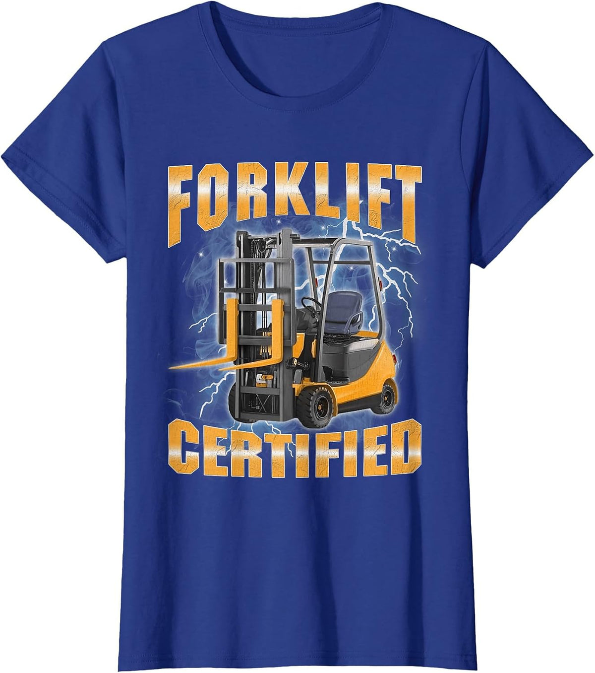 Forklift Certified Funny Fork Lift Meme Bootleg T-Shirt - Royal Blue