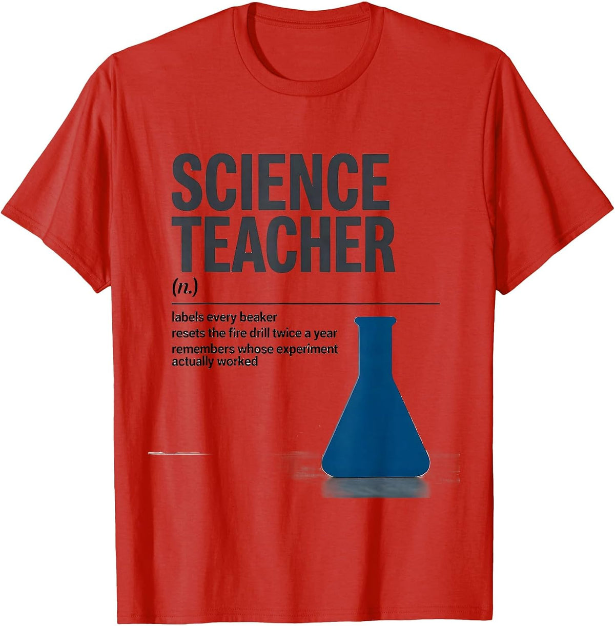 Men's Science Teacher Funny Teacher Humor Gift T-Shirt - Red