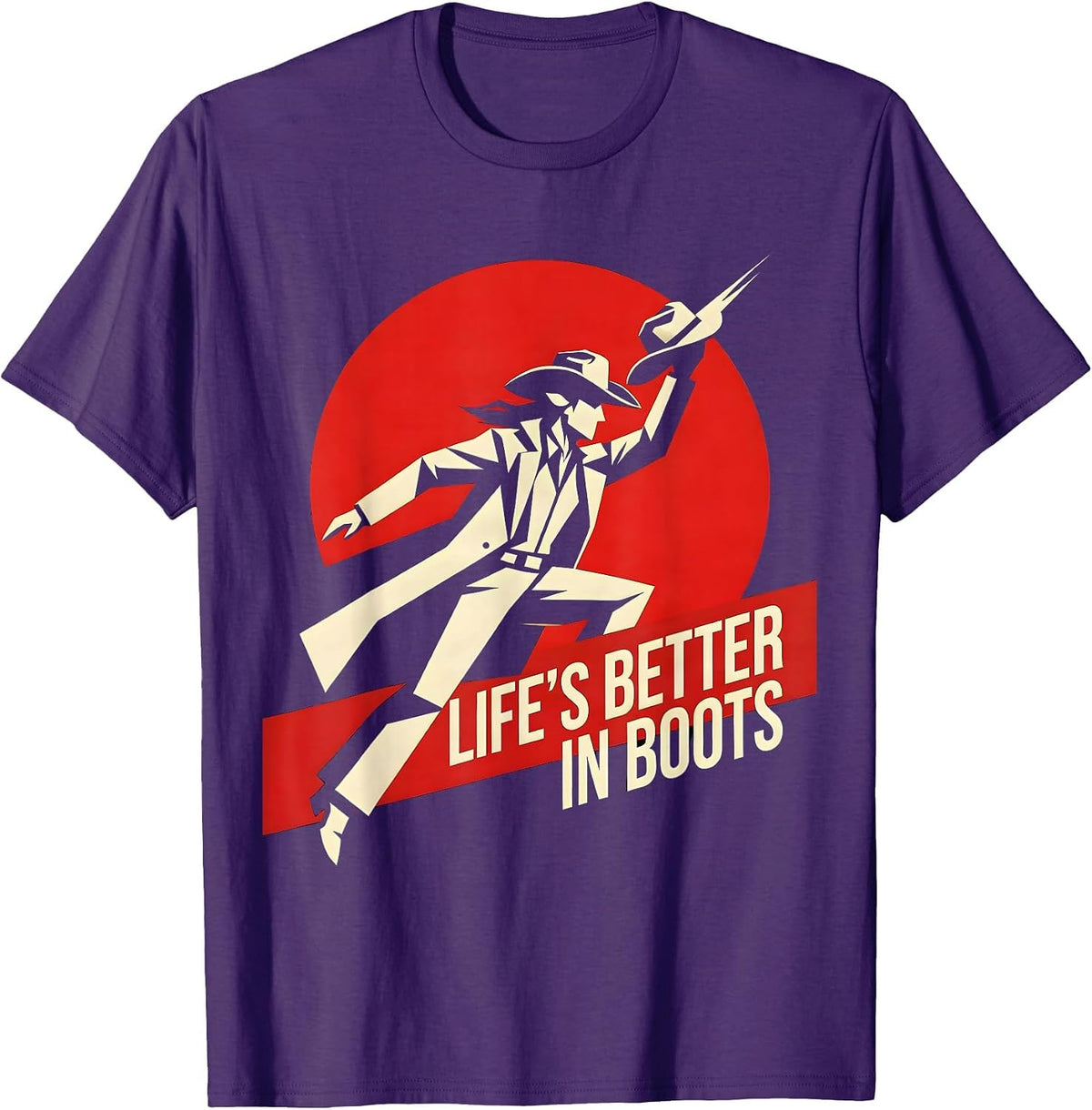 Life's Better In Boots Cowgirl Design T-Shirt - Purple