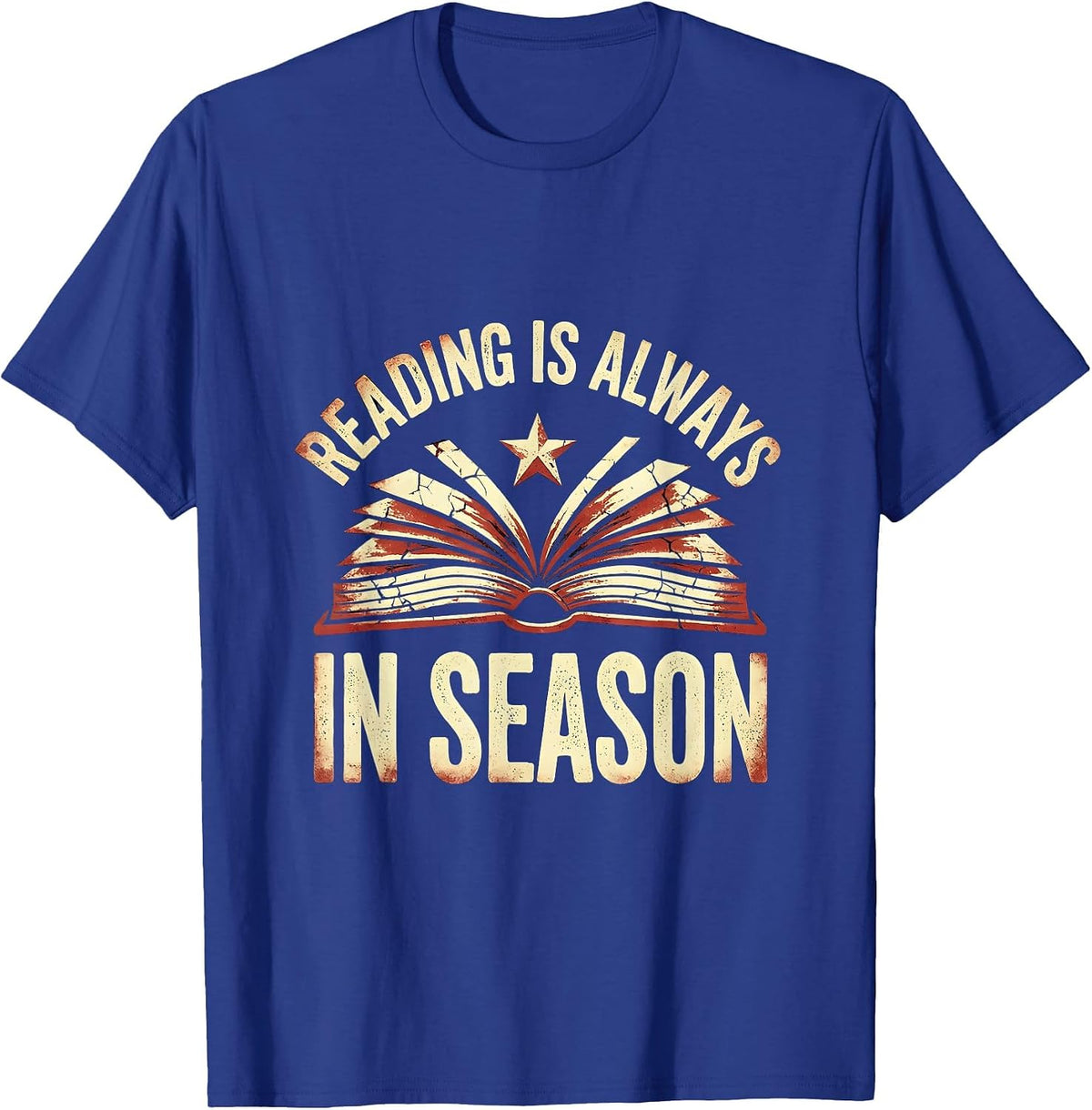 Reading Is Always In Season Teacher Design T-Shirt - Royal Blue