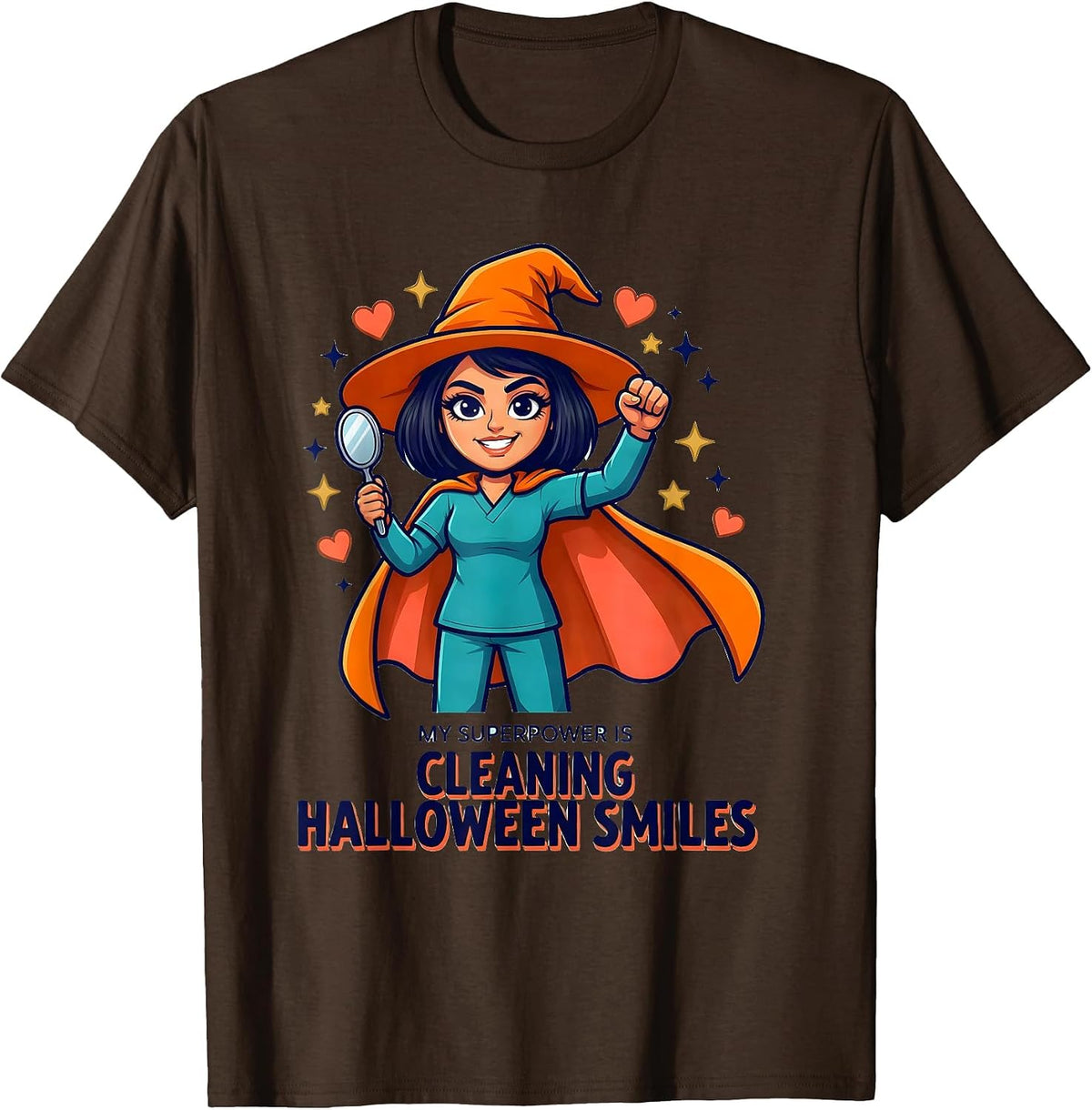 Men's MY SUPERPOWER IS CLEANING HALLOWEEN SMILES Dental Hygienist T-Shirt - Brown