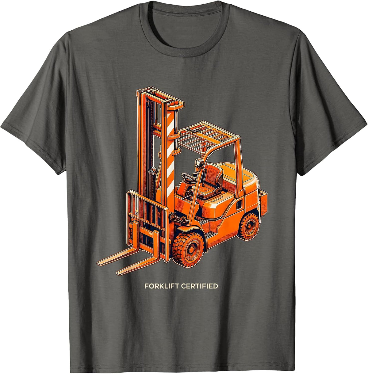 Forklift Certified Funny Construction Worker Occupational T-Shirt - Asphalt Grey