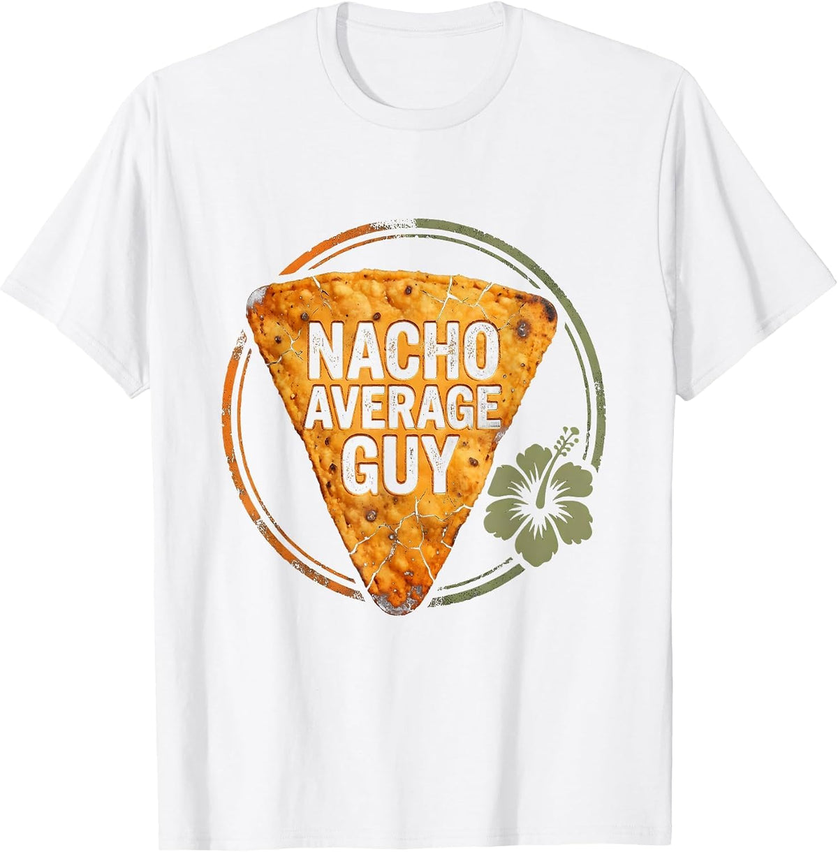 Men's Nacho Average Guy Funny Foodie Humor Design T-Shirt - White