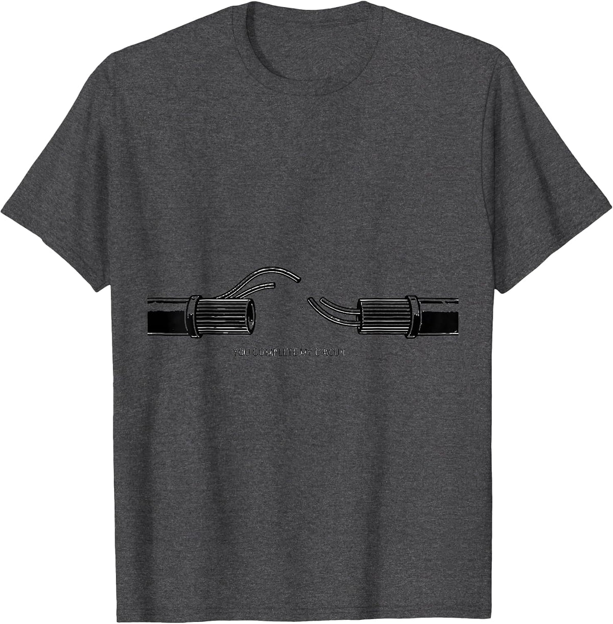 You Complete My Circuit Funny Science Nerd Gift Periodic T-Shirt - Dark Heather Grey