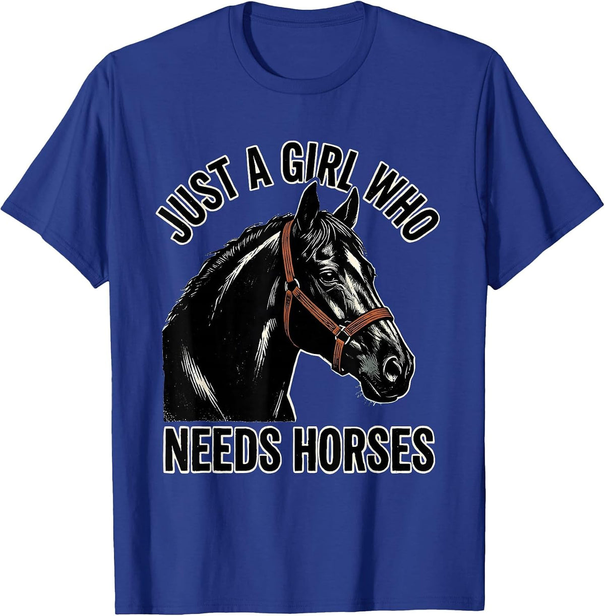 Men's Just a Girl Who Needs Horses Linocut Horse Lover Humor T-Shirt - Royal Blue